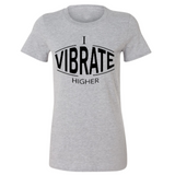 I Vibrate Higher